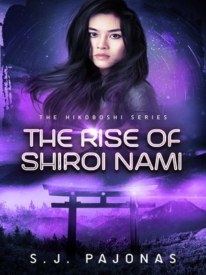 cover image of The Rise of Shiroi Nami